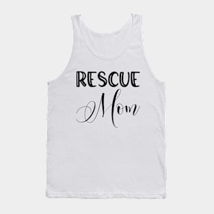 Rescue mom Tank Top